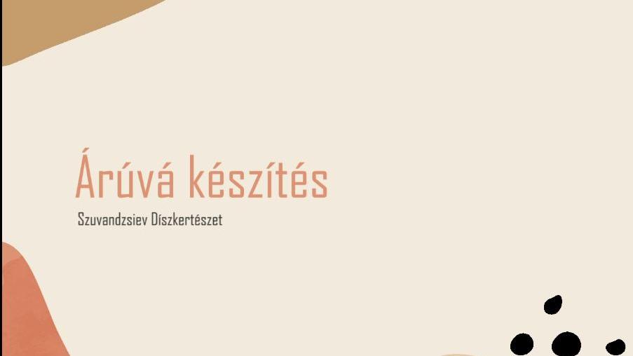 Árúvá készítés