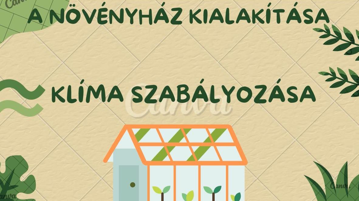 Növényház kialakítása, klímaszabályozás